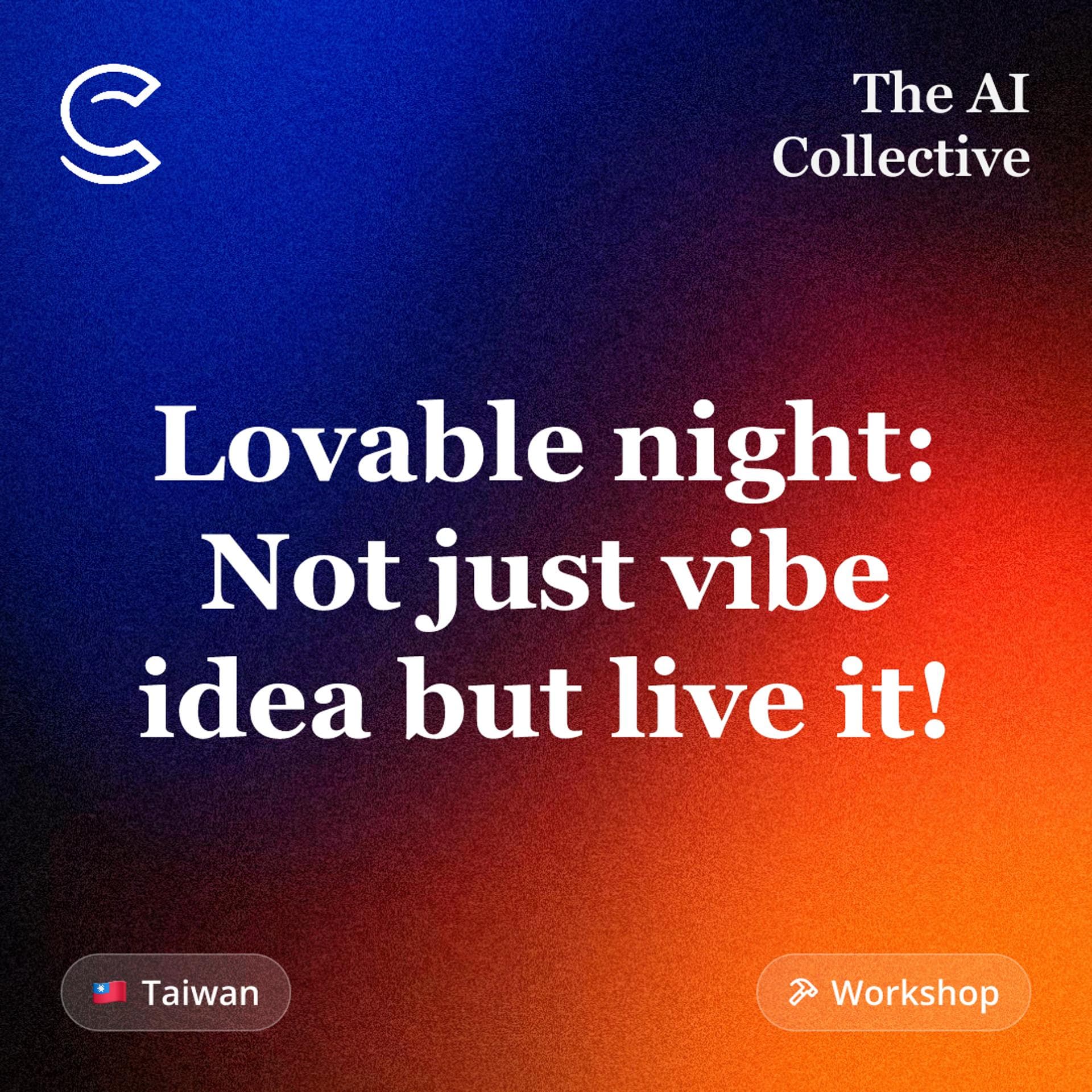 Lovable night: Not just vibe idea but live it! (w/ The AI Collective) event artwork