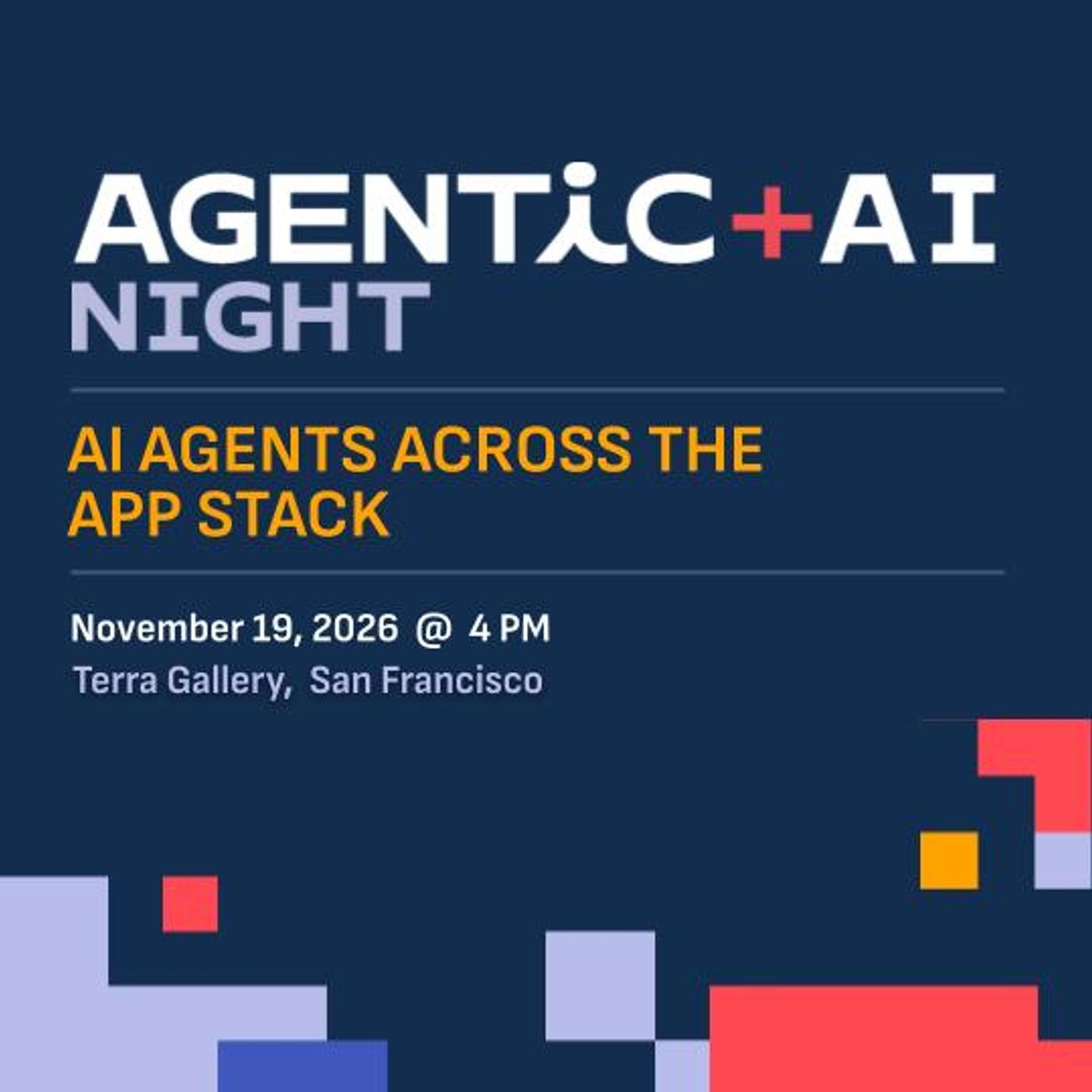 Agentic + AI Night: AI Agents Across the App Stack event artwork