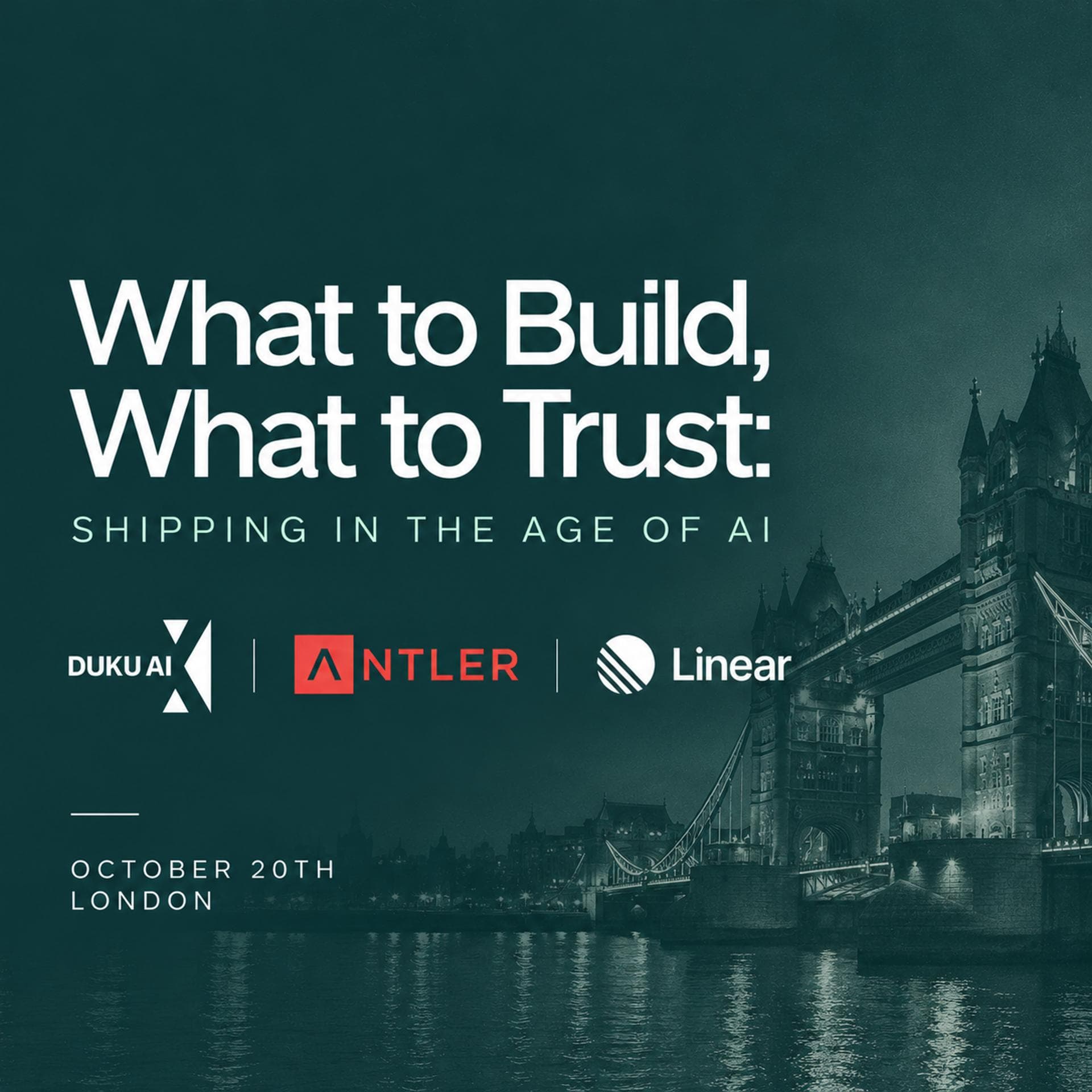 What to Build, What to Trust: Shipping in the Age of AI event artwork