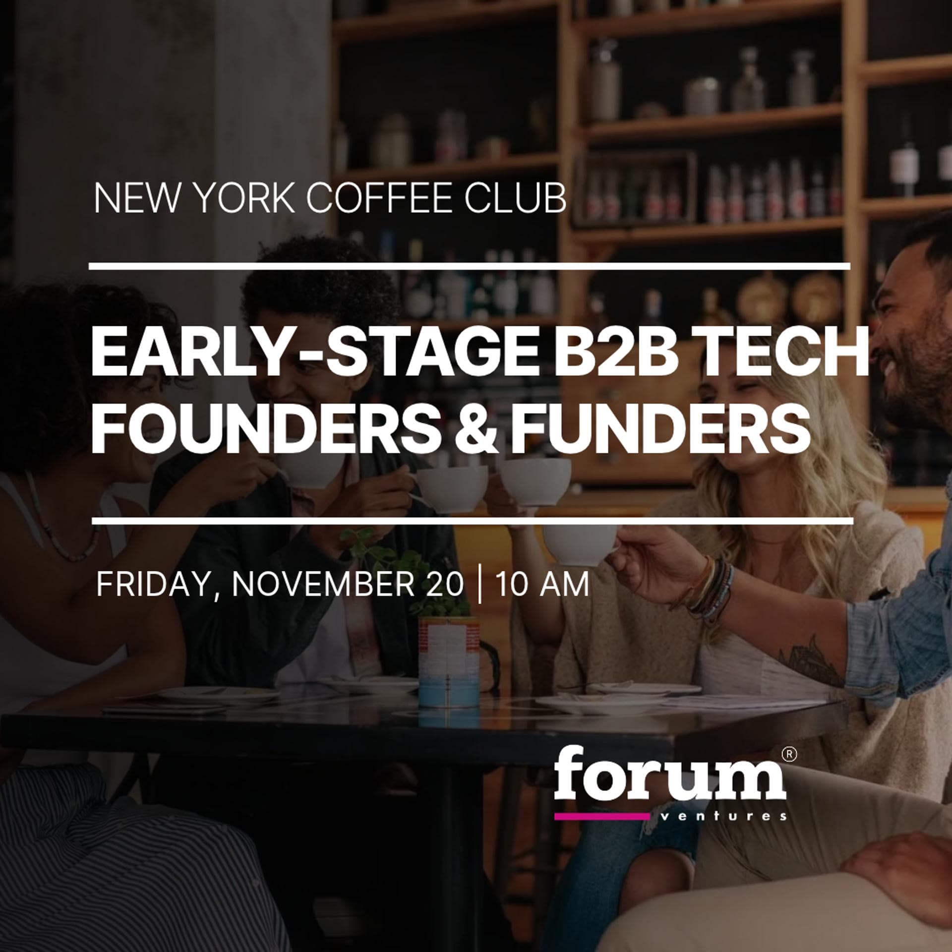 Coffee Club | Early-Stage B2B Founders & Funders event artwork