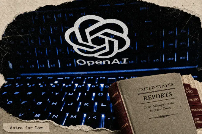OpenAI Launches Astra for Law as a Platform for Legal AI Builders