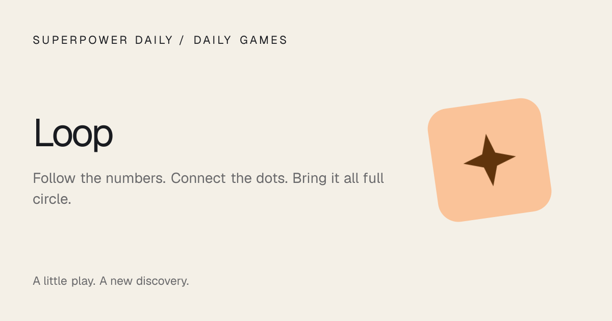 Loop — Daily Loop Puzzle | Superpower Daily