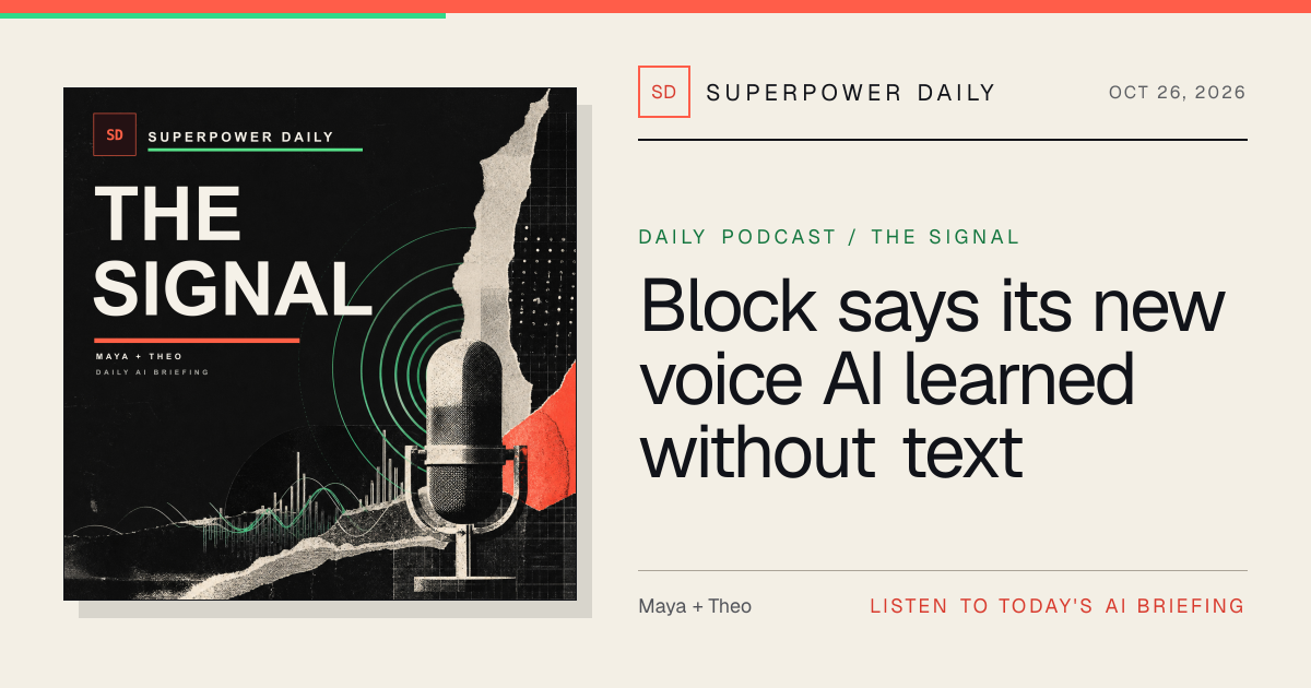 Daily AI Podcast: Block says its new voice AI learned without text ...