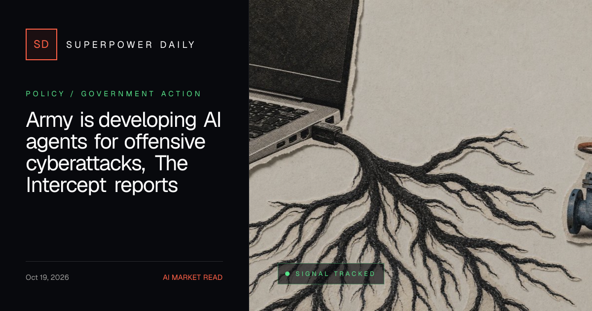 Army is developing AI agents for offensive cyberattacks, The Intercept ...