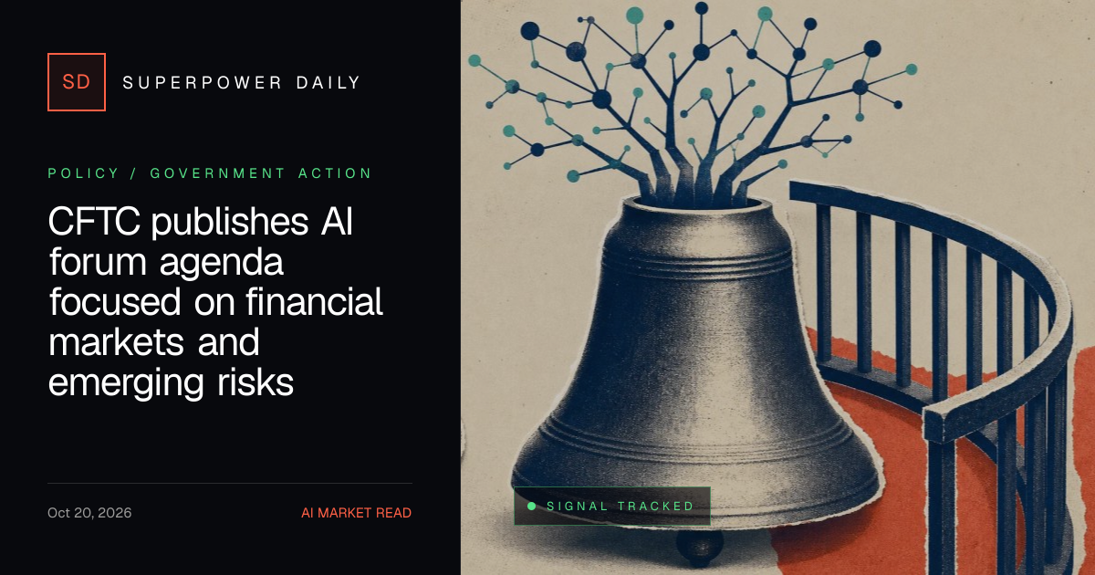 CFTC publishes AI forum agenda focused on financial markets and ...