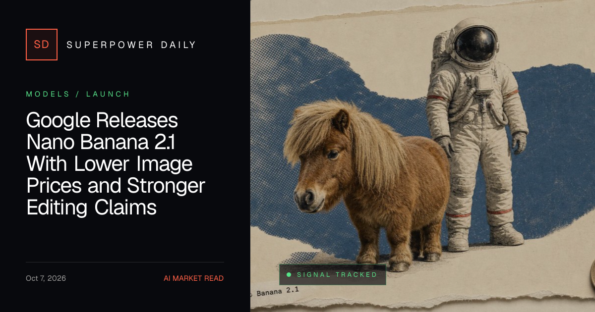 Google Releases Nano Banana 2.1 With Lower Image Prices and Stronger ...