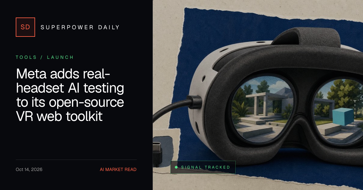 Meta adds real-headset AI testing to its open-source VR web toolkit ...