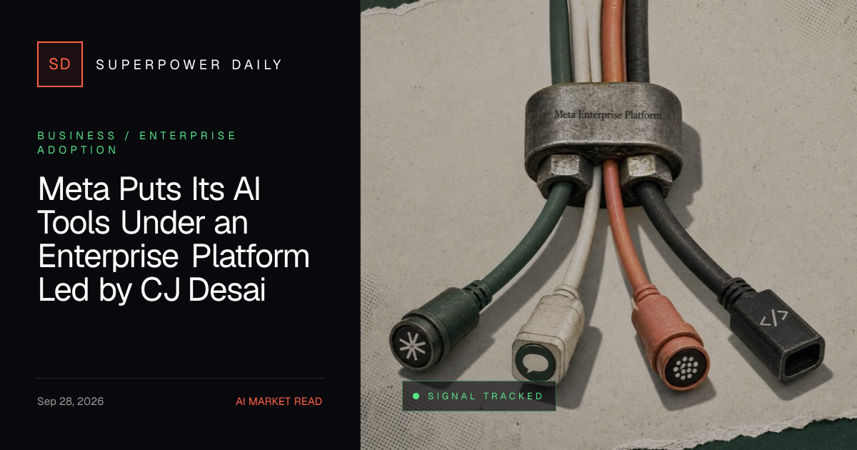 Meta Puts Its AI Tools Under an Enterprise Platform Led by CJ Desai ...