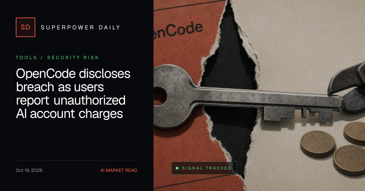 OpenCode discloses breach as users report unauthorized AI account ...